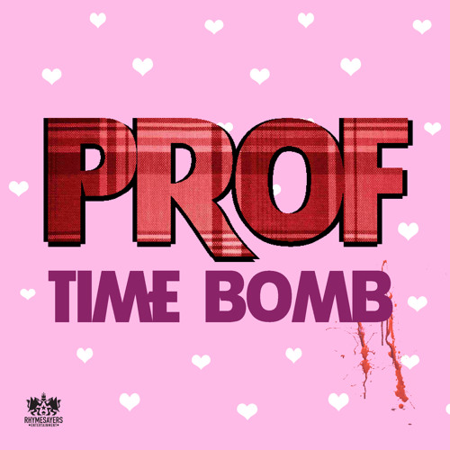 Prof - Time Bomb