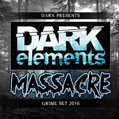 Dark Elements Massacre