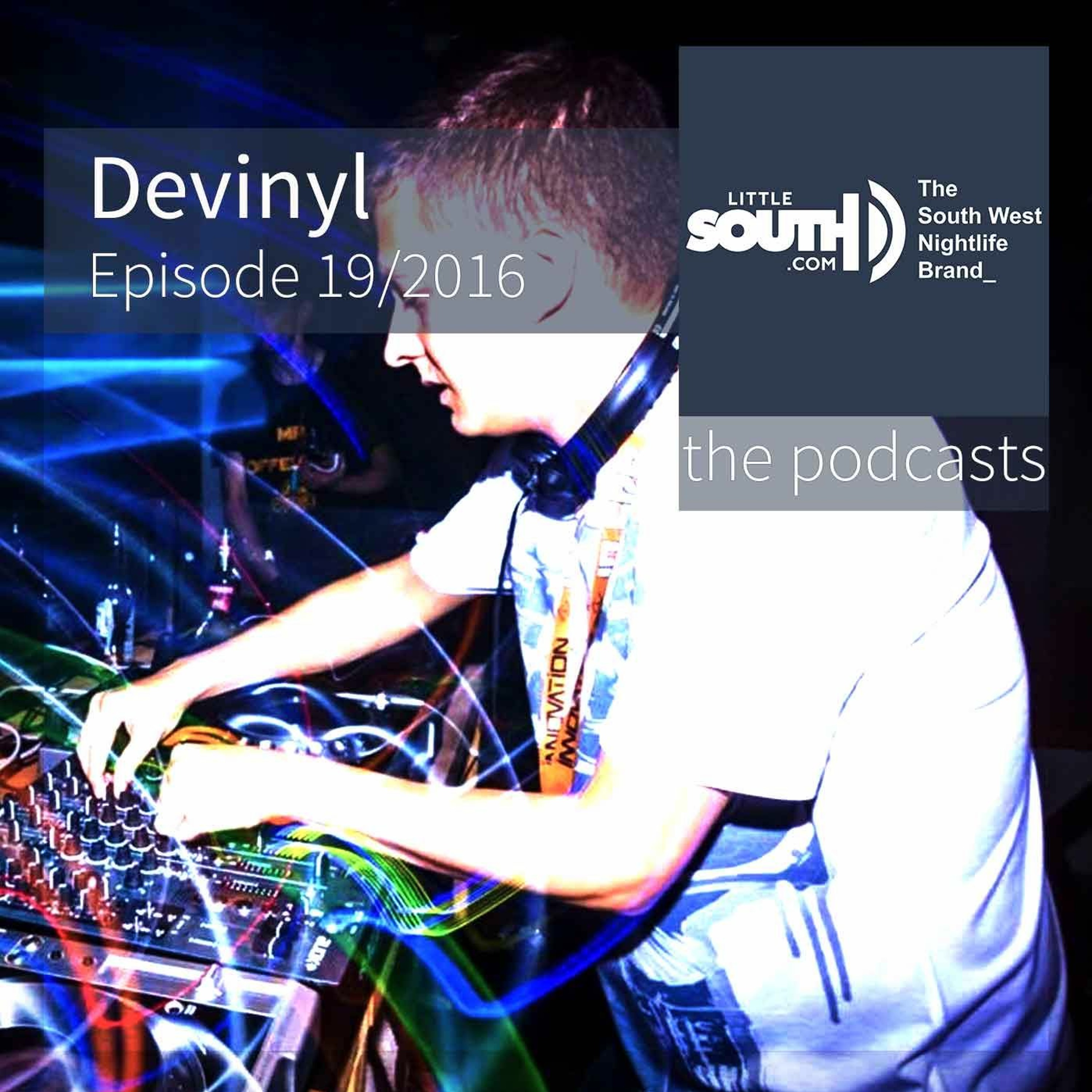 Episode 19/2016 | Devinyl | Littlesouth - the podcasts episode artwork