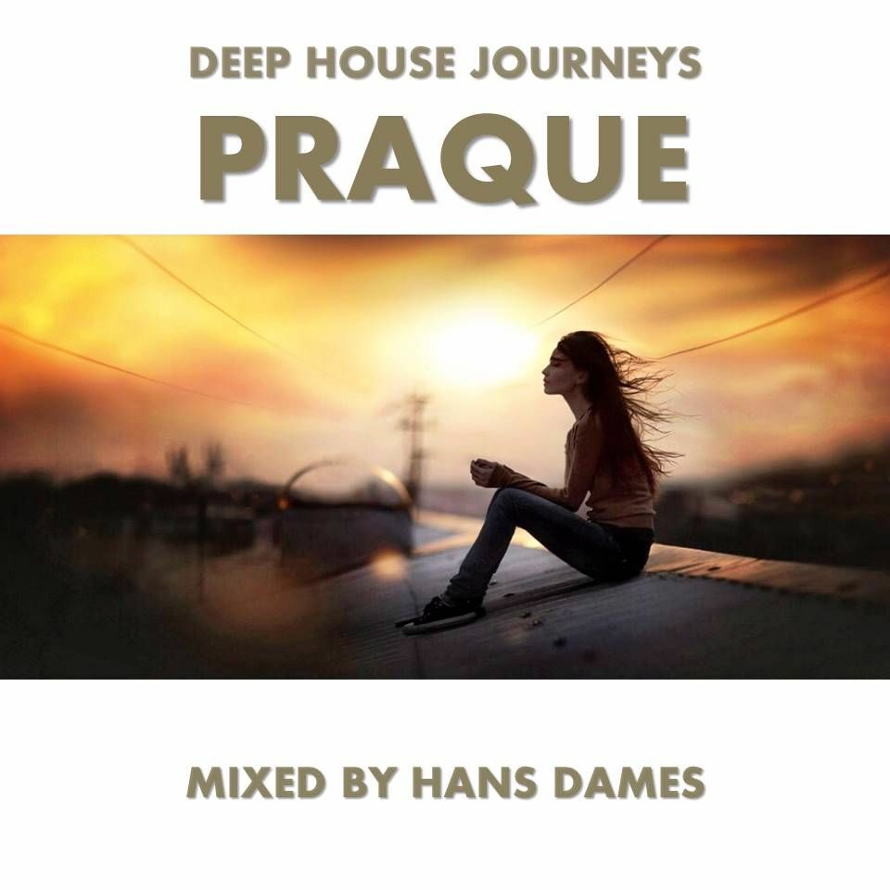 Deep House Journeys - Praque (Deep house 2016 mixed by Hans Dames) episode artwork