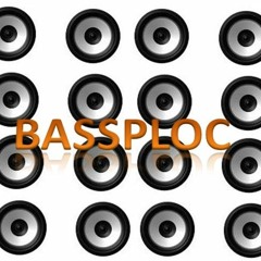 Bassploc (PREVIEW)