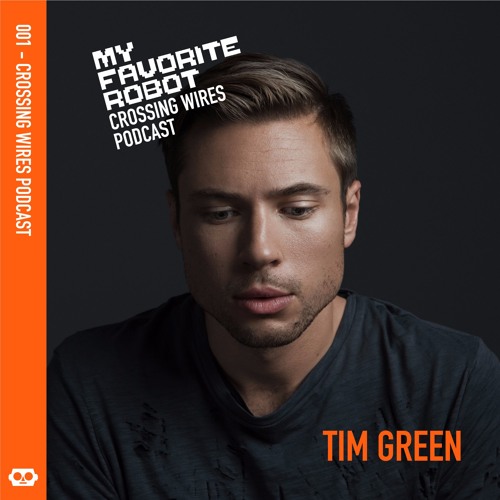 MFR Crossing Wires podcast 001- TIM GREEN