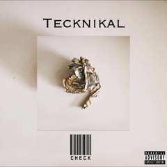 Tecknikal- Check (prod. by OXOV)