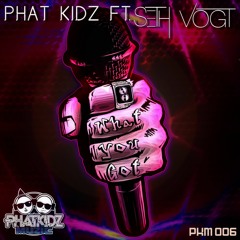 Phat Kidz (DOPE!)