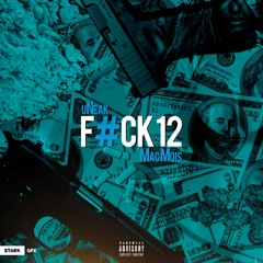 uNeak Feat. Mac Mois - Fuck 12