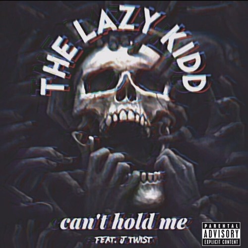 The Lazy Kidd ft. J.Twist- Cant Hold Me