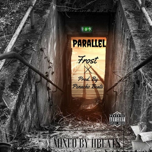 Parallel - Prod. By Penacho Beats (MixedByHBeats)