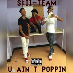 Aint Poppin Luciano×T Uno×Marc
