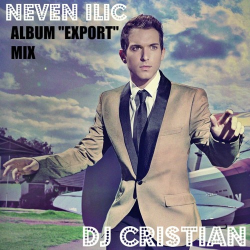 neven ilic bad neven ilic bad