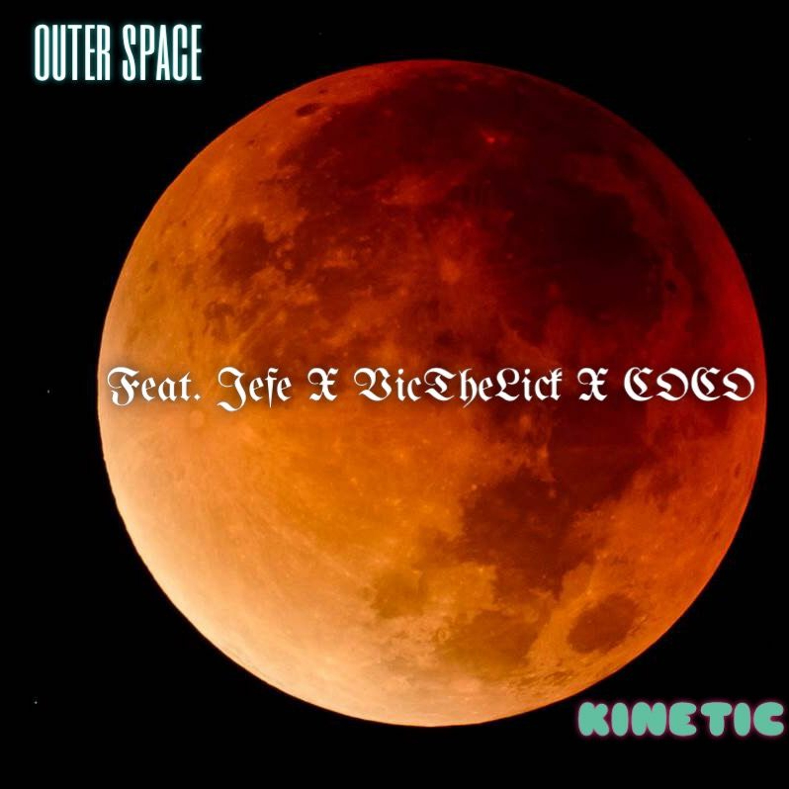 OUTERSPACE (FEAT. JEFE X VICTHELICK X COCO) episode artwork