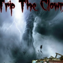 TRIP THE CLOWN