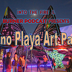 Into The Fire: Maria Partridge & Reno Playa Art Park