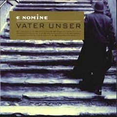 E-Nomine - Vater Unser (Original Club Mix)