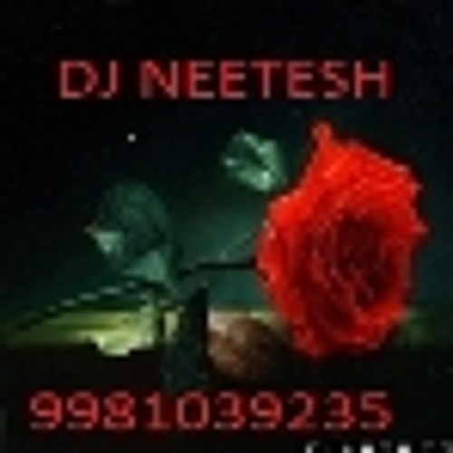 KEECH MERI PHOTO (NEW) DJ NEETESH 9981039235