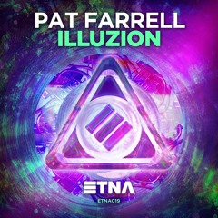 Pat Farrell - Illuzion (Out 09.12.2016)