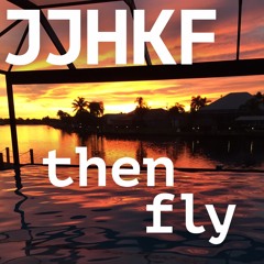 then fly (piano mix)