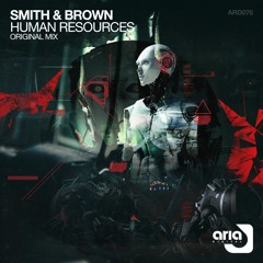 ARD076 : Smith & Brown - Human Resources (Original Mix)