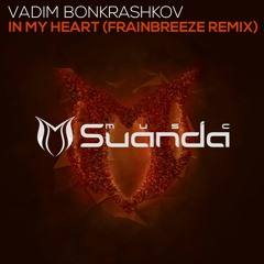 Vadim Bonkrashkov - In my heart (Frainbreeze radio edit)