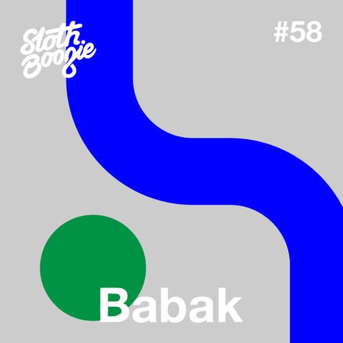 SlothBoogie Guestmix #58 - Babak