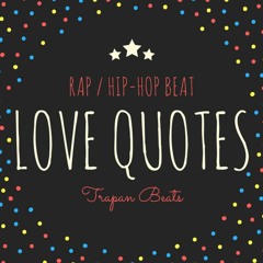BlackRoyalBeats - Love Quotes | HipHop Rap Instrumental Beat for sale