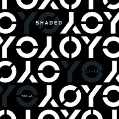 TEC145 - 2- SHADED - Touchfade (Original Mix)