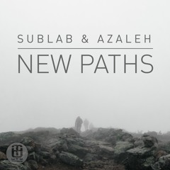 Sublab & Azaleh - Unbound