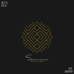 Ruxell - Summer ft. DiSTO (Piskksels Remix)[SoLow Bass Premiere]