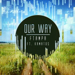 Our Way Feat. Kamatos