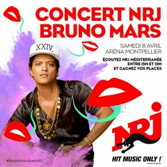 Top Horaire Bruno Mars 2016 /NRJ Montpellier