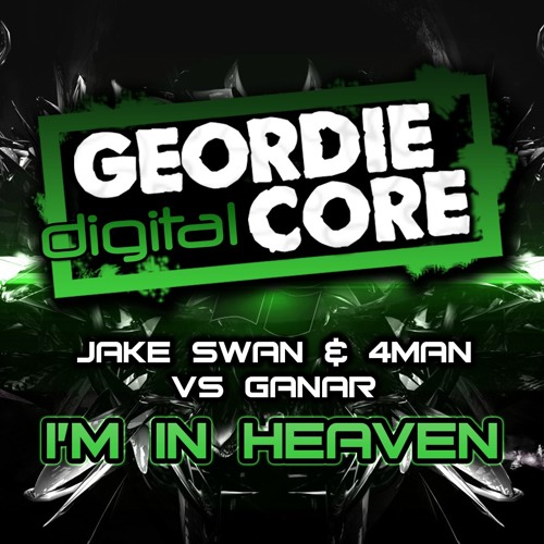 Jake Swan & 4MAN Vs Ganar - I'm In Heaven (PREVIEW)