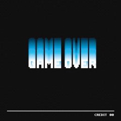 Credit 00 - Game Over