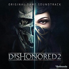 Gold Dust Woman(Dishonored 2 Official Soundtrack)