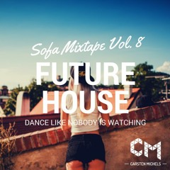 Sofa Mixtape Vol.8 - Future House
