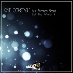 Kyle Constable feat Amanda Sloane - Let The Winter In (Original Mix) [EYE-219]
