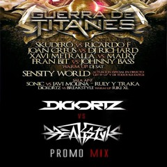 Dickortz Vs BreakStyle - Promo Mix Guerra De Titanes