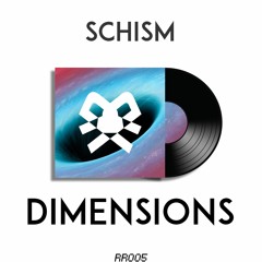 Schism - Dimensions