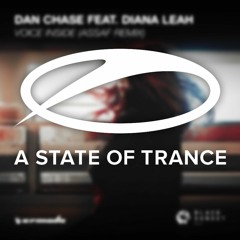 Dan Chase feat. Diana Leah - Voice Inside (Assaf Remix) [A State Of Trance 789, 790, 791]
