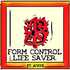 Form Control Ft Addie- Life Saver [JD4D Extras]
