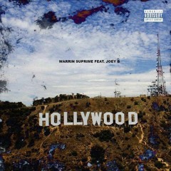 Hollywood (feat. Joey Bars) [Prod. CMPLX & $.O.N]