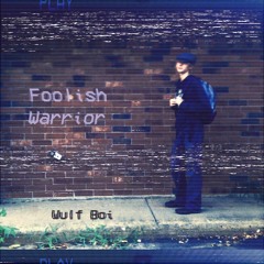 Wülf Boi - Hollow [Foolish Warrior LP]