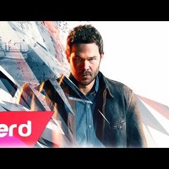 Quantum Break SongDodging Bullets#NerdOut!