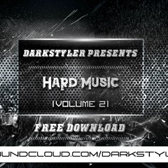 Darkstyler Presents - Hard Music Vol 02 (Free Download)