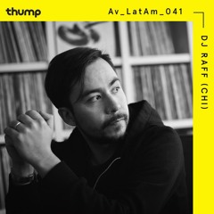 Avanzada Latinoamericana 041: Raff (CHI)