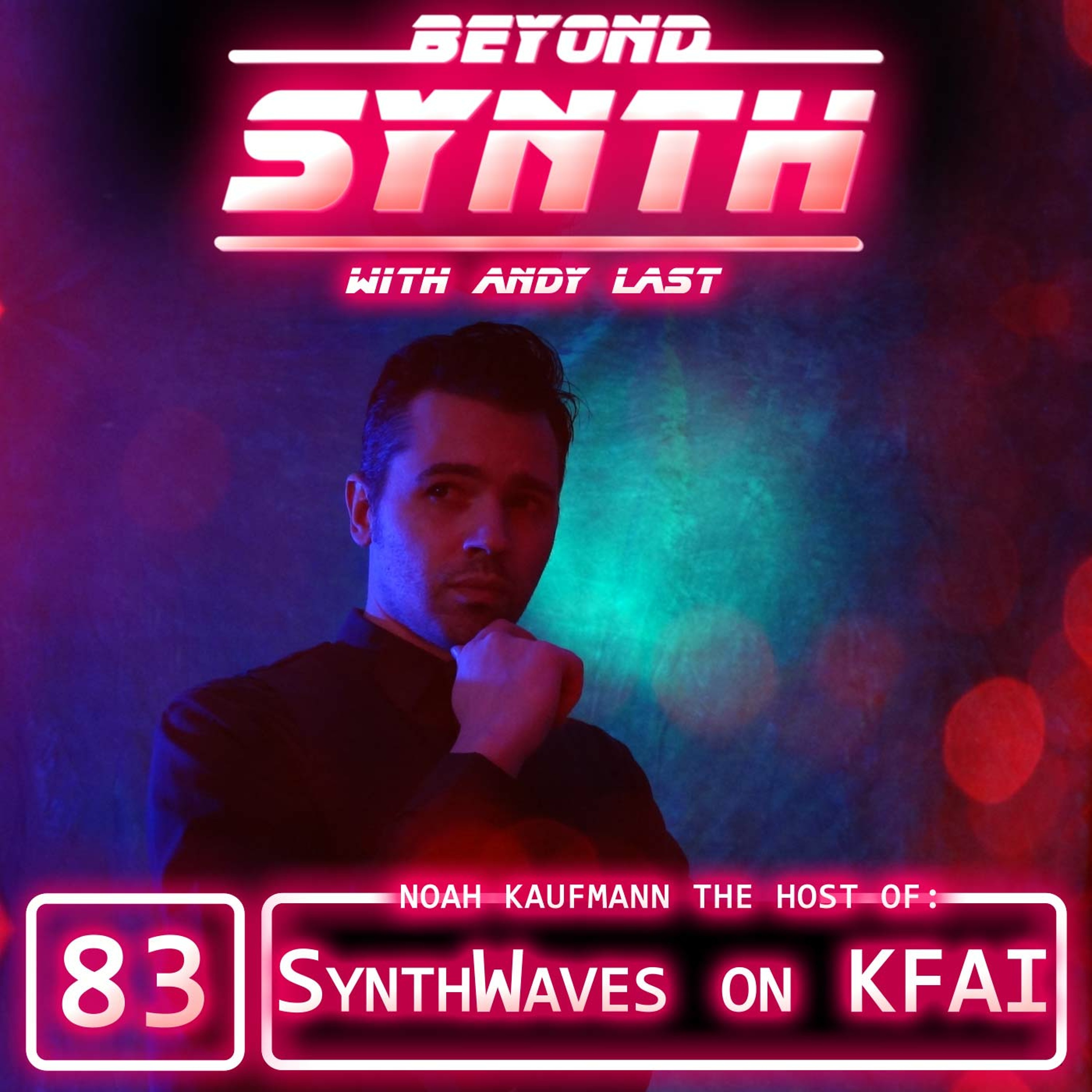 Beyond Synth - 83 - Synthwaves on KFAI