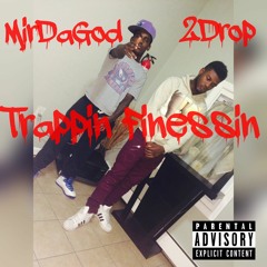 2 Drop Ft. Lil HopOut Trapping Finessin
