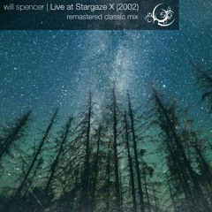 Live at Stargaze X (2002) Remaster