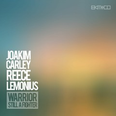 Joakim Carley Ft. Reece Lemonius - Warrior (Still A Fighter) [Coco Acoustic Mix]