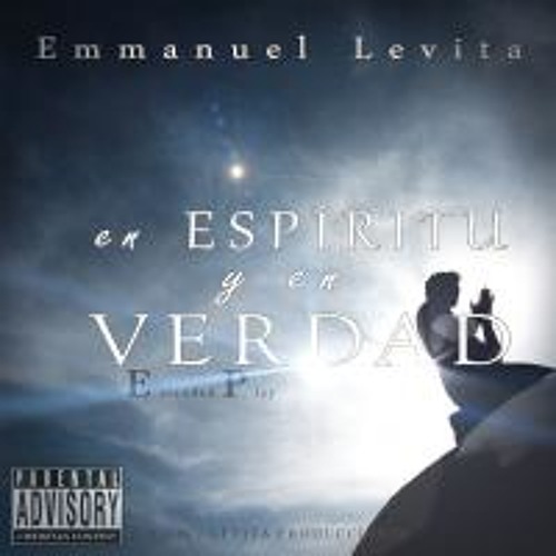 07.-Agape Ft. Ere Yunuen - Emmanuel Levita - (En Espíritu Y En Verdad EP)