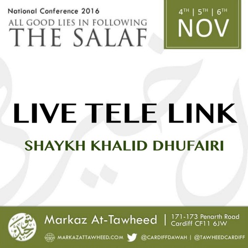 Shaykh Khalid DufairiTelelink ( Abu Muath Taqweem)