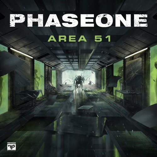 Area 51 (ft. F3tch) [OUT NOW ON FIREPOWER RECORDS]
